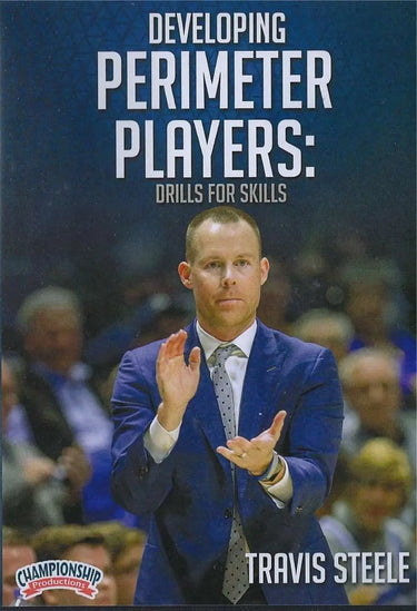 Developing Perimeter Players: Drills for Skills by Travis Steele Instructional Basketball Coaching Video